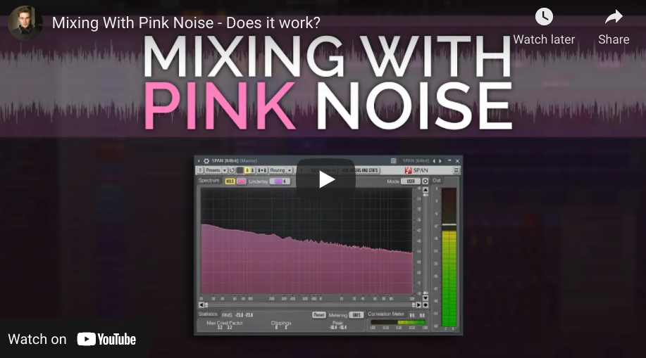 Mixing with Pink noise