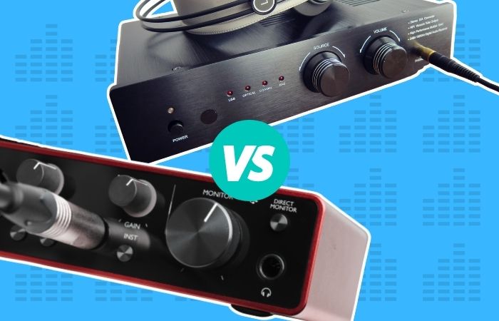 Audio Interface VS DAC (Which Is Best?)