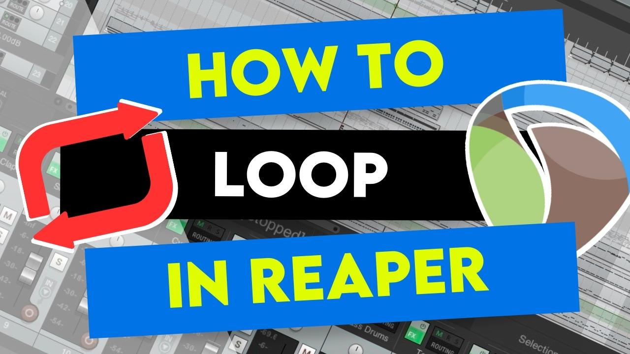 How to Loop in REAPER YouTube Video