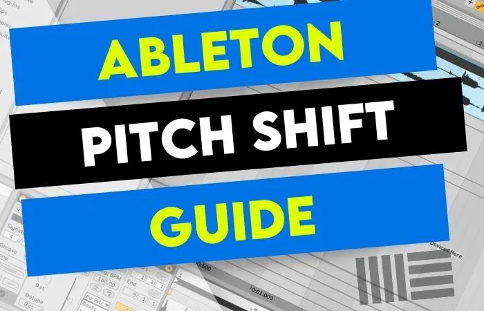 Ableton Pitch Shift Guide New