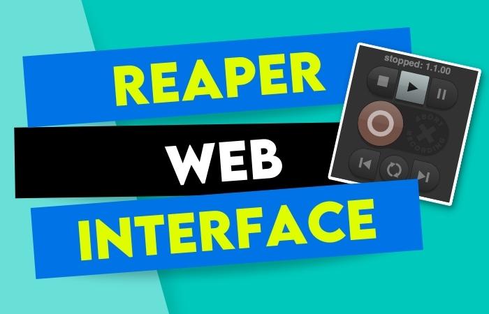 REAPER Web Interface