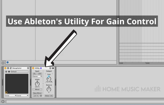 Using Ableton Utility Plugin to gain Control 1