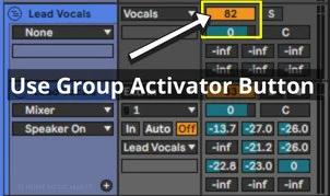 How To Mute Multiple Tracks In Ableton Use Group Activator button