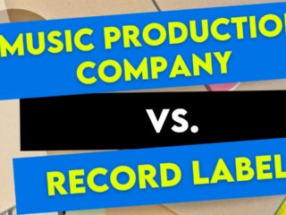 Music Production Company Vs Record Label