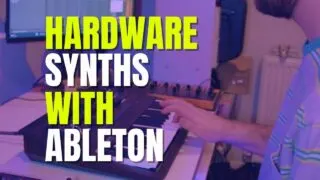 Hardware Synths With Ableton