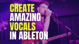 Recording And Editing Vocals In Ableton