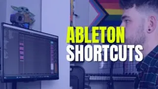 Ableton shortcuts