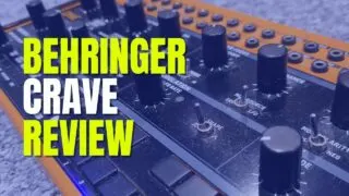 Behringer Crave Review