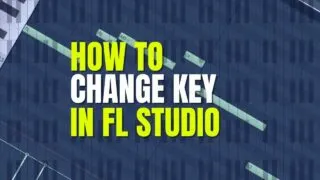 how to change key in fl studio