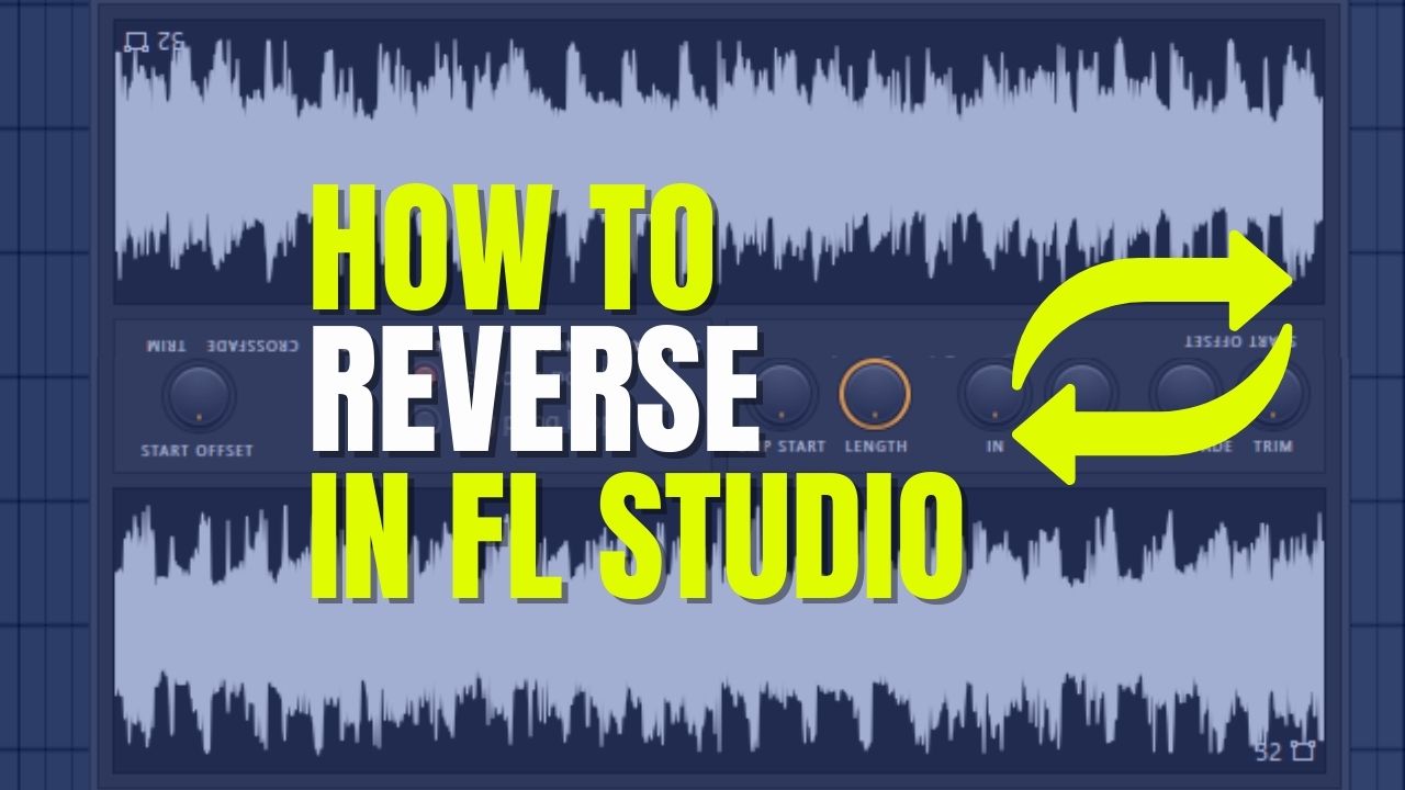 Reversing In FL Studio: Adding A Unique Twist To Your Music